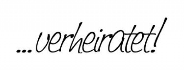 Stempel '...verheiratet!'